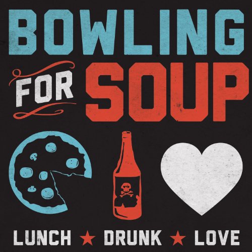 Bowling For Soup - Lunch. Drunk. Love. Album Cover