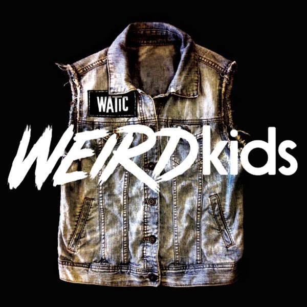 We Are The In Crowd Weird Kids Album Cover
