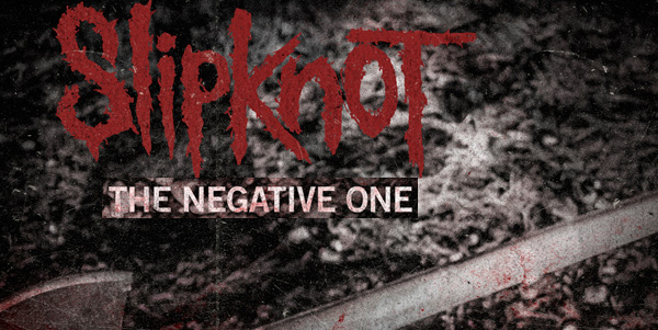 Slipknot The Negative One Sleeve 600 x 300