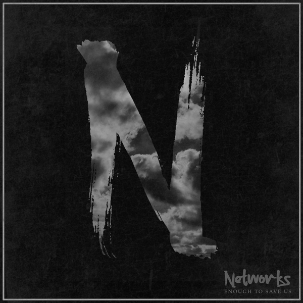 Networks Enough To Save Us EP Album Cover Artwork
