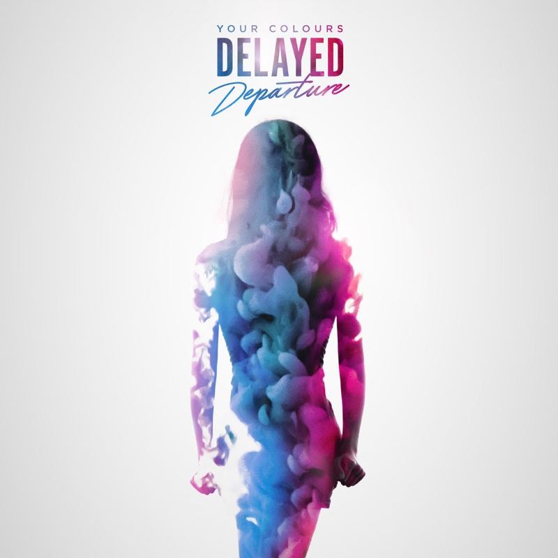 Delayed Departure - Your Colours EP Cover