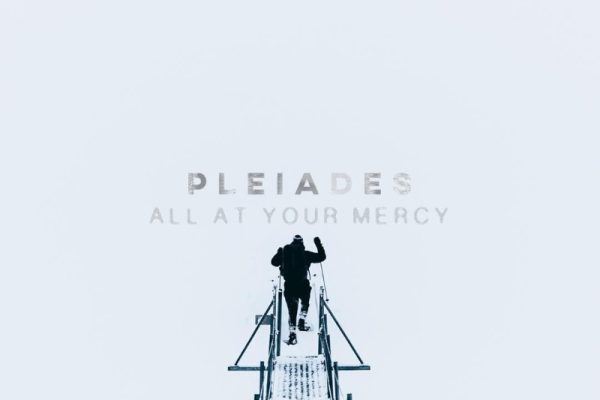 Pleiades - All At Your Mercy Album Cover Artwork