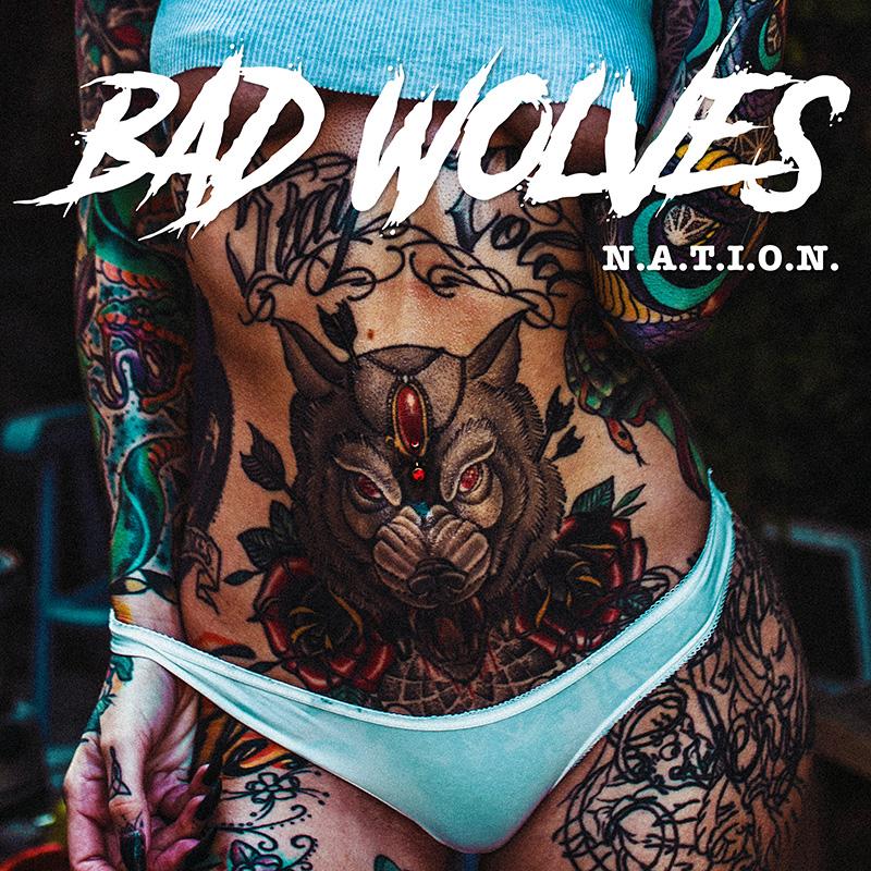 Bad Wolves - N.A.T.I.O.N Album Cover Artwork