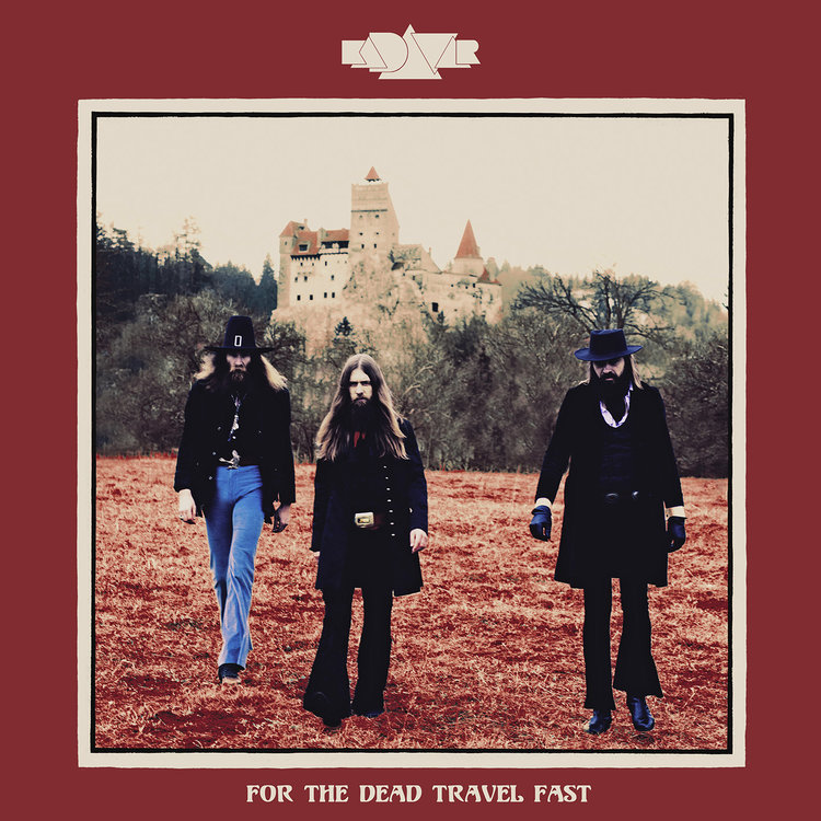 Kadavar - For the dead travel fast